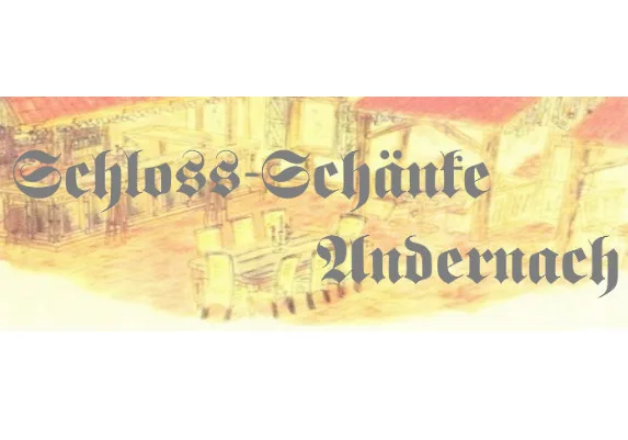 Schlossschänke Andernach